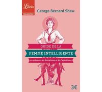 Guide De La Femme Intelligente En Présence Du Socialisme Et Du Capitalisme - Extraits