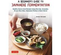 Guide de la fermentation japonaise pour les débutants