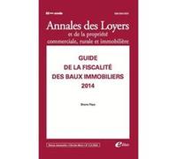 Guide De La Fiscalité Des Baux Immobiliers T,2 Et T,3 (Édition 2014) Pays, Bruno (Auteur)