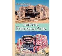 Guide de la Forteresse des Arros