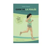 Guide de la foulée avec prise d'appui avant-pied - Frédéric Brigaud - Desiris Eds - broché - Essai