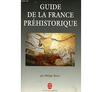Guide de la France préhistorique