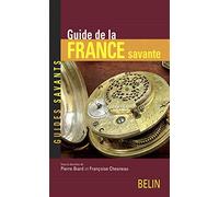 Guide de la France savante