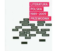 Guide de la littérature polonaise 1989-2009