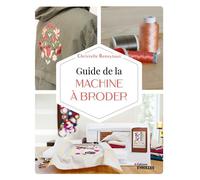 Guide de la machine à broder – Groupe Eyrolles