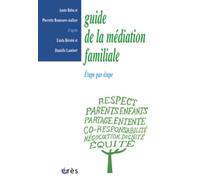 Guide de la médiation familiale étape par étape