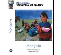 Guide de la Mongolie - Patrick Kaplainian - Peuples Du Monde - broché - Guide