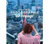 Guide de la photographie de voyage
