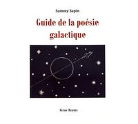 Guide De La Poésie Galactique
