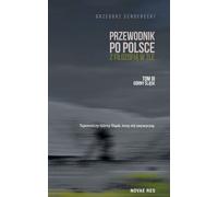 Guide de la Pologne avec la philosophie en arrière-plan Haute-Silésie Volume 3