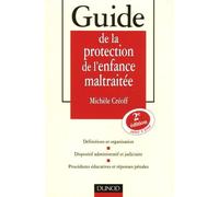 Guide de la protection de l'enfance maltraitée: Définitions et organisation, Dispositif administratif et judiciaire, Procédures éducatives et réponses pénales
