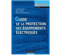 Guide de la protection des équipements électriques - L.G. Hewitson - Dunod - cartonné - Etude