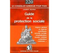GUIDE DE LA PROTECTION SOCIALE. REGIME GENERAL & REGIMES SPECIFIQUES, SECURITE S: REGIME GENERAL ET REGIMES SPECIFIQUES, SECURITE SOCIALE, HOSPITALISATION, DOSSIE