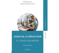 Guide de la rédaction 8ème édition - Michel Voirol - Edisens - broché - Guide