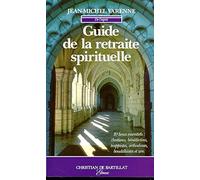 GUIDE DE LA RETRAITE SPIRITUELLE