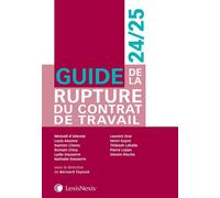 Collectif – Guide de la rupture du contrat de travail 24/25