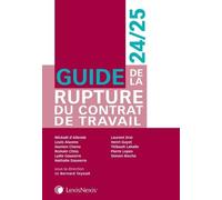 Guide De La Rupture Du Contrat De Travail - Edition 2023-2024