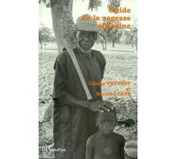 Guide de la sagesse africaine - Barnabé Laye - L'harmattan - broché - Livre