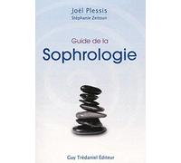 Guide de la sophrologie