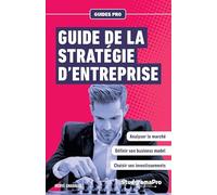 Guide de la stratégie d'entreprise
