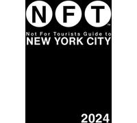 Guide de la ville de New York 2024 à l'usage des touristes