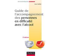 Guide de l'accompagnement des personnes en difficulté avec l'alcool - 2ème édition