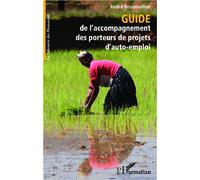Guide de l'accompagnement des porteurs de projets d'auto-emploi - André Rosanvallon - L'harmattan - broché - Etude