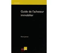 GUIDE DE L'ACHETEUR IMMOBILIER