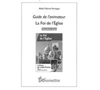 Guide De L'animateur Pour La Foi De L'eglise