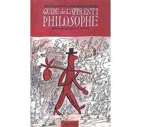 Guide de l'apprenti-philosophe