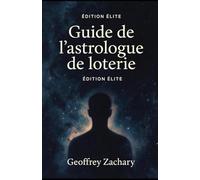 Guide de l'astrologue de loterie