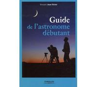 Guide de l'astronomie débutant