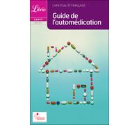 Guide de l'automédication En coedition avec la mutualite francaise - Laurent Piccinini - Librio - Poche - Guide