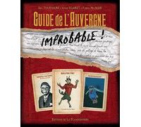 Guide de l'Auvergne improbable - Eric Tournaire - Flandonniere Eds De La - broché - Guide