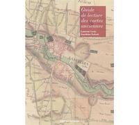 Guide de lecture des cartes anciennes - Sandrine Robert - Errance - broché - Beau livre