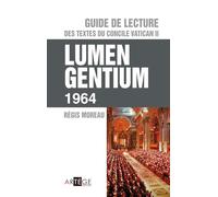 Guide de lecture des textes du concile Vatican II, Lumen gentium