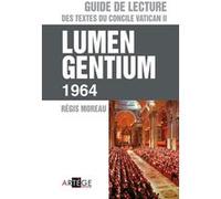 Guide de lecture des textes du concile Vatican II, Lumen gentium