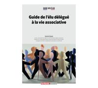 Guide de l'élu délégué à la vie associative