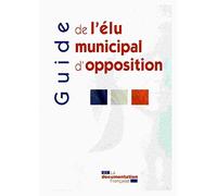 Guide de l'élu municipal d'opposition