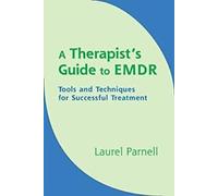 Guide de l'EMDR à l'usage des thérapeutes