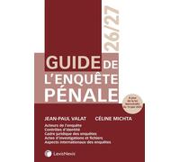 Guide de l'enquête pénale 25/26 - Céline Michta - LexisNexis - relié - Guide