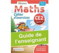 Guide de l'enseignant cahier iParcours maths CE2 (2025) Katia Hache (Auteur), Sébastien Hache (Auteur)