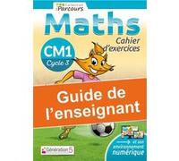 Guide de l'enseignant cahier iParcours maths CM1 (2020) Katia Hache (Auteur), Sébastien Hache (Auteur)