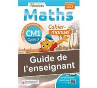 Guide de l'enseignant cahier-manuel iParcours maths CM1 (2025) Katia Hache (Auteur), Sébastien Hache (Auteur)