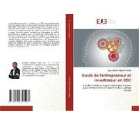 Guide De L'entrepreneur Et Investisseur En Rdc