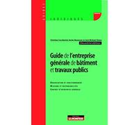 Guide de l'entreprise générale de bâtiment et travaux publics