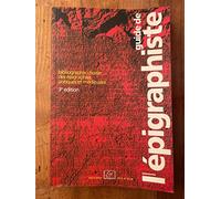 Guide de l'épigraphiste : Bibliographie choisie des épigraphies antiques et médiévales (3e édition)