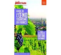 GUIDE DE L'ŒNOTOURISME 2021 Petit Futé