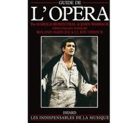 Guide de l'opéra John Warrack (Auteur), Harold Rosenthal (Auteur)