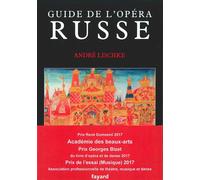 Guide de l'opéra russe - André Lischke - Fayard - broché - Beau livre